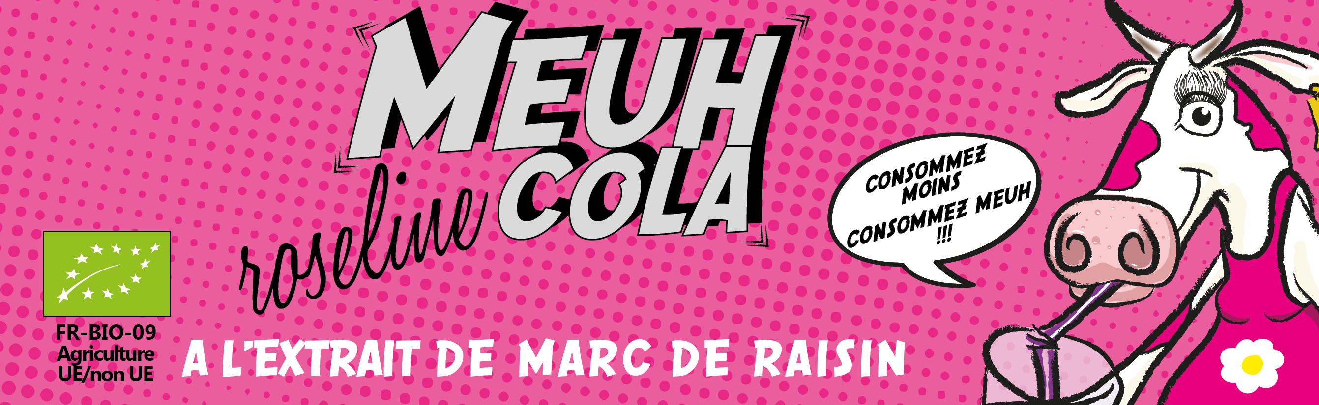 Meuh Cola <br />
Roseline Bio