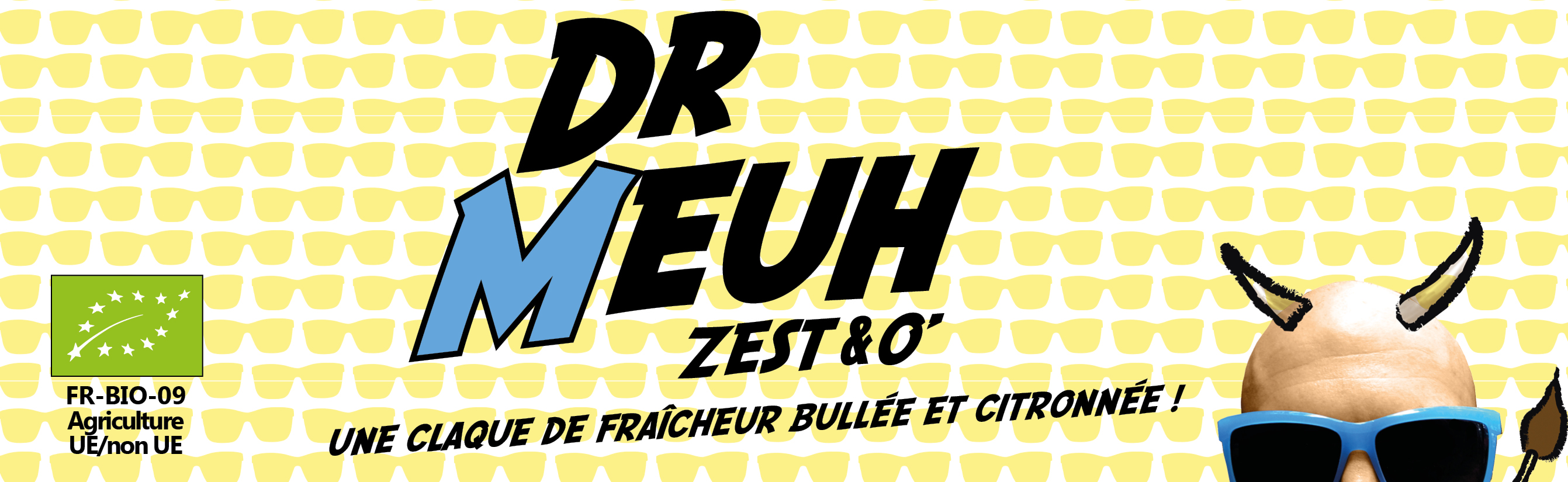 Dr Meuh<br />
Zest & O